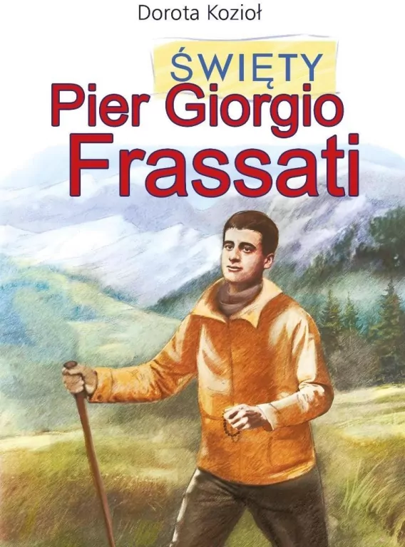 Święty Pier Giorgio Frassati - tantis.pl