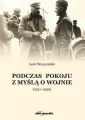 Podczas pokoju z myślą o wojnie (1921-1939) - tantis.pl