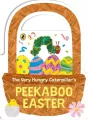 The very hungry Caterpillar's Peekaboo Easter wer. angielska - tantis.pl