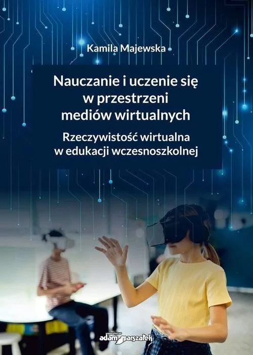 Nauczanie i uczenie się w przestrzeni mediów... - tantis.pl