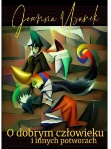 O dobrym człowieku i innych potworach - tantis.pl