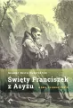 Święty Franciszek z Asyżu - tantis.pl