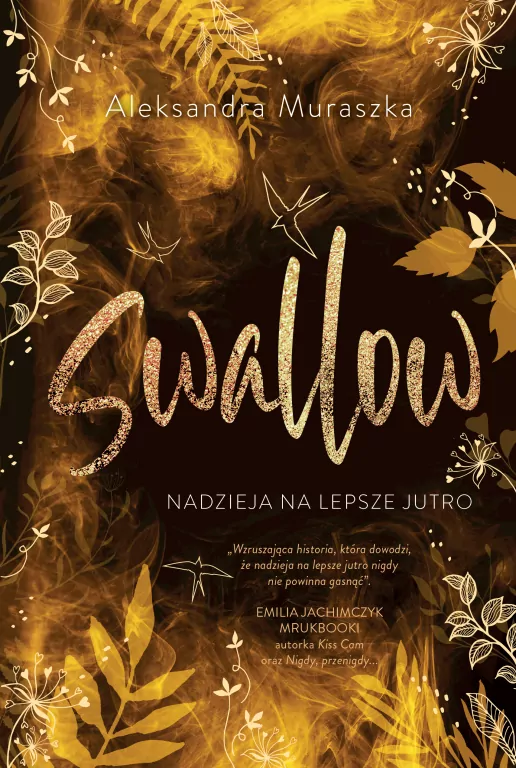 Nadzieja na lepsze jutro. Swallow. Tom 3 - tantis.pl