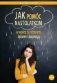 Jak pomóc nastolatkom w walce ze stresem, lękiem i depresją - tantis.pl