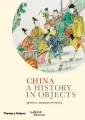 China. A History in Objects - tantis.pl