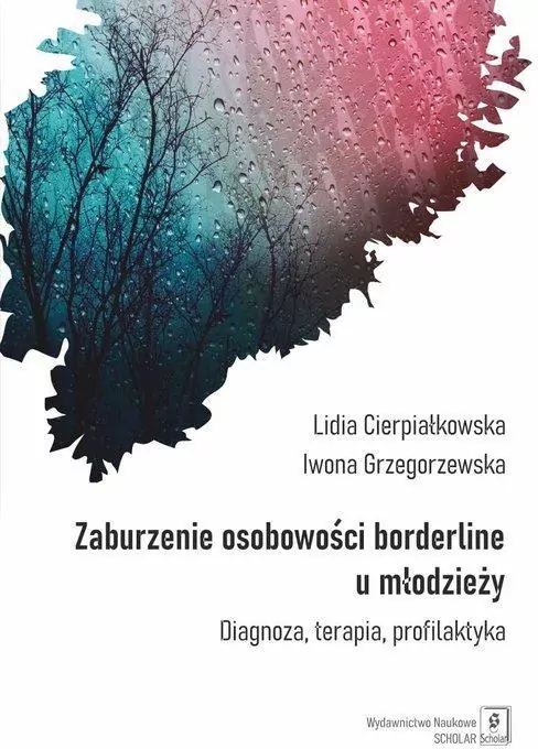 Zaburzenie osobowości borderline u młodzieży - tantis.pl