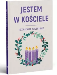 Jestem w Kościele. Rozważania adwentowe