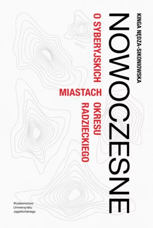 Nowoczesne. O syberyjskich miastach okresu... - tantis.pl