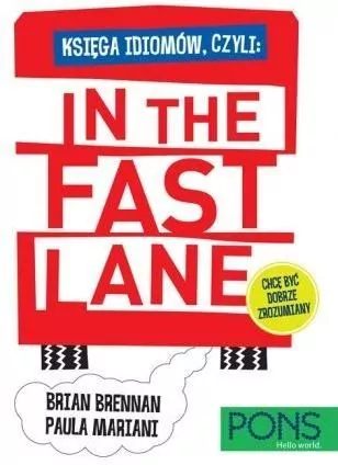 In the fast lane. Księga idiomów angielskich - tantis.pl