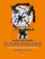 Najlepsi wrogowie. Część III Lata 1984-2013 - tantis.pl