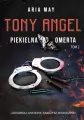 Piekielna omerta. Tony Angel. Tom 2 - tantis.pl