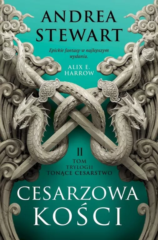 Cykl Tonące Cesarstwo. Cesarzowa kości. Tom 2 - tantis.pl
