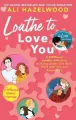 Loathe To Love You. Wersja angielska - tantis.pl