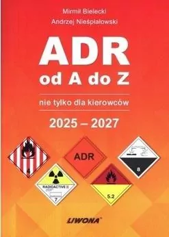 ADR od A do Z nie tylko dla kierowców 2025-2027 - tantis.pl