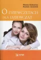 O dziewczętach dla dziewcząt. - tantis.pl