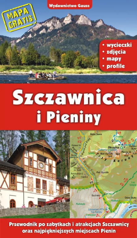Szczawnica i Pieniny. Przewodnik po zabytkach i atrakcjach Szczawnicy oraz najpiękniejszych miejscach Pienin - tantis.pl