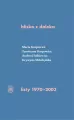 Blisko z daleka. Listy 1970-2003 - tantis.pl