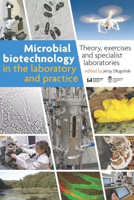 Microbial biotechnology in the laboratory and practice - tantis.pl