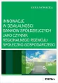 Innowacje w działalności banków spółdzielczych.. - tantis.pl