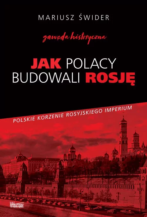 Jak Polacy budowali Rosję - tantis.pl