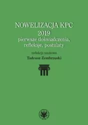 Nowelizacja KPC 2019 - pierwsze doświadczenia, refleksje i postulaty