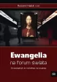 Ewangelia na forum świata. Od apologetyki do marketingu narracyjnego - tantis.pl