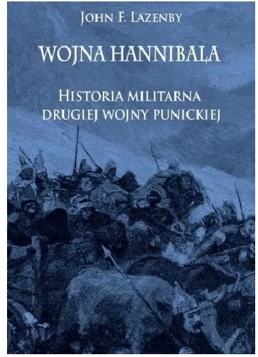 Wojna Hannibala. Historia militarna drugiej wojny - tantis.pl