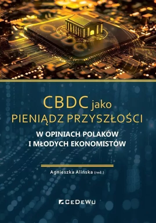 CBDC jako pieniądz przyszłości w opiniach... - tantis.pl