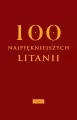Sto najpiękniejszych litanii - tantis.pl