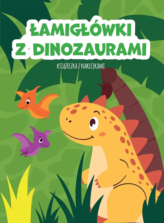 Łamigłówki z dinozaurami. Książeczka z naklejkami - tantis.pl