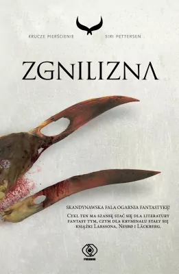 Zgnilizna. Krucze pierścienie. Tom 2