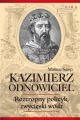 Kazimierz Odnowiciel. Roztropny polityk.. - tantis.pl