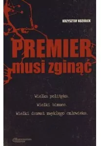 Premier musi zginąć - tantis.pl