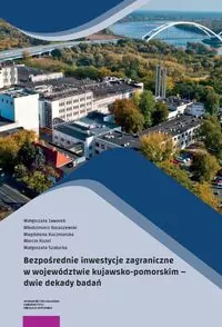 Bezpośrednie inwestycje zagraniczne w województwie kujawsko-pomorskim - tantis.pl