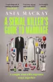 A Serial Killer's Guide to Marriage wer. angielska - tantis.pl