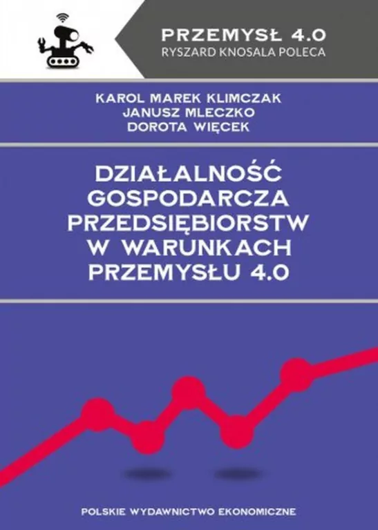 Działalność gospodarcza przedsiębiorstw w warunkach Przemysłu 4.0 - tantis.pl