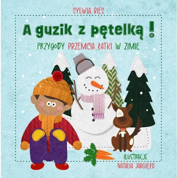 A guzik z pętelką Przygody Przemcia Łatki w zimie - tantis.pl