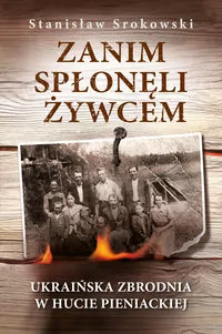 Zanim spłonęli żywcem - tantis.pl