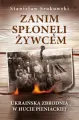 Zanim spłonęli żywcem - tantis.pl