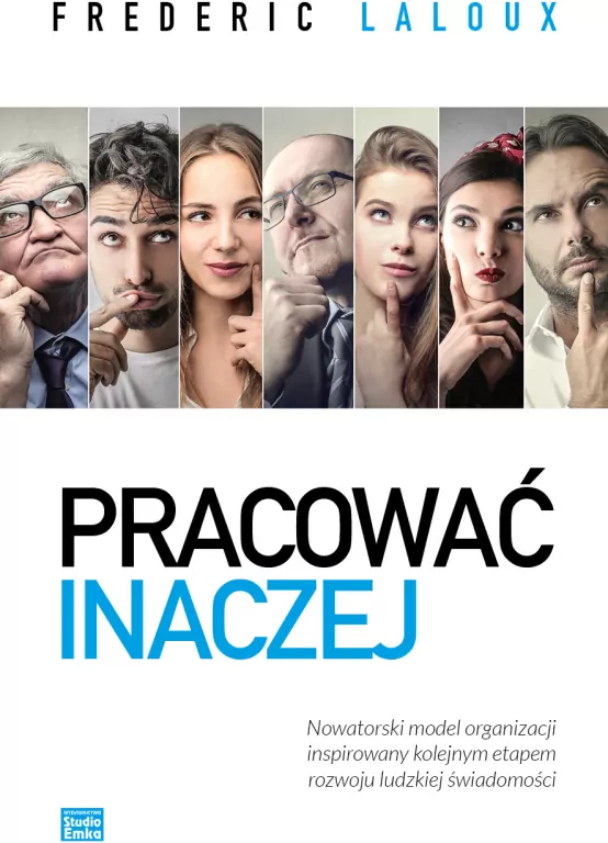 Pracować inaczej. Nowatorski model organizacji inspirowany kolejnym etapem rozwoju ludzkiej świadomości - tantis.pl