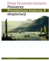 Pionierzy. Powszechna historia eksploracji - tantis.pl