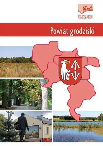 Powiat grodziski. Przewodnik subiektywny - tantis.pl