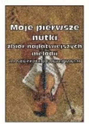 Moje pierwsze nutki na Skrzypce z fortepianem - tantis.pl
