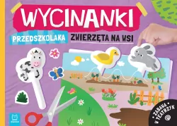 Wycinanki przedszkolaka. Zwierzęta na wsi