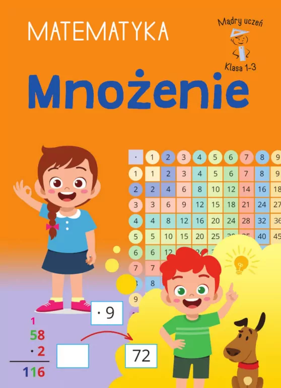 Mnożenie. Matematyka. Klasa 1-3. Mądry uczeń - tantis.pl