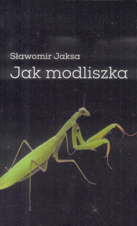 Jak modliszka - tantis.pl