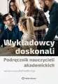 Wykładowcy doskonali. Podręcznik nauczycieli.. - tantis.pl