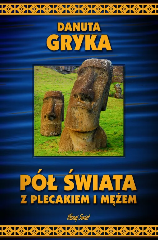 Pół świata z plecakiem i mężem - tantis.pl