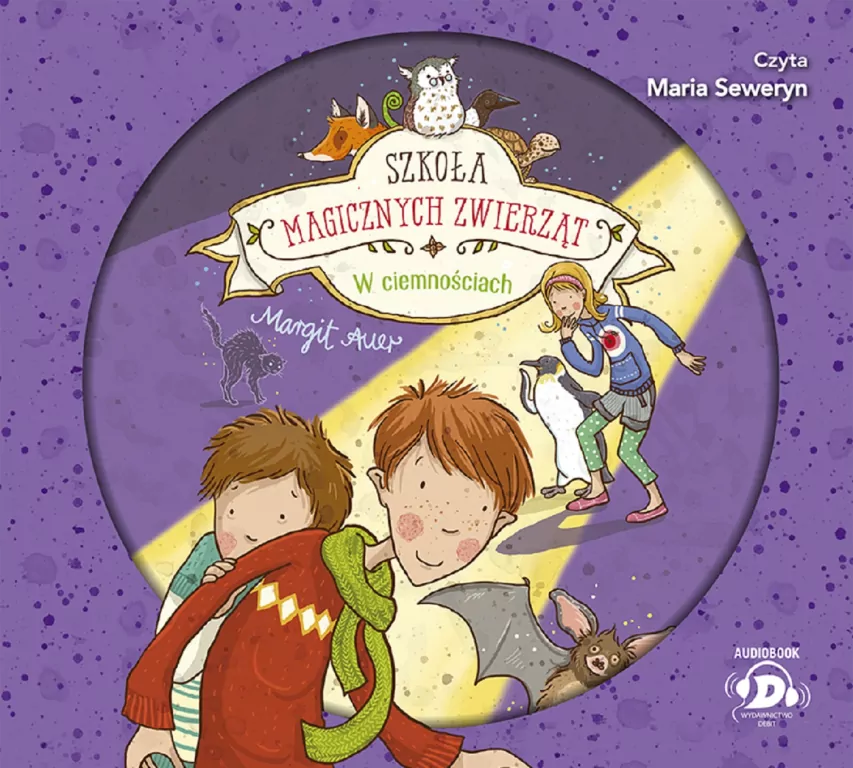 W ciemnościach. Szkoła magicznych zwierząt. Tom 3 Audiobook /CD - tantis.pl