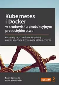 Kubernetes i Docker w środowisku produkcyjnym przedsiębiorstwa - tantis.pl